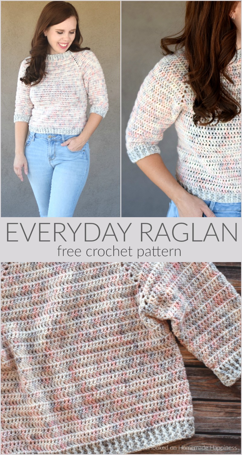 Everyday Raglan Crochet Pattern Hooked on Homemade Happiness