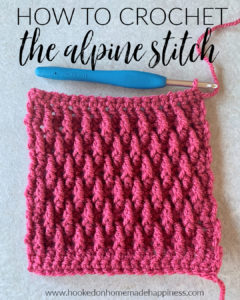 How to Crochet the Alpine Stitch - Hooked on Homemade Happiness