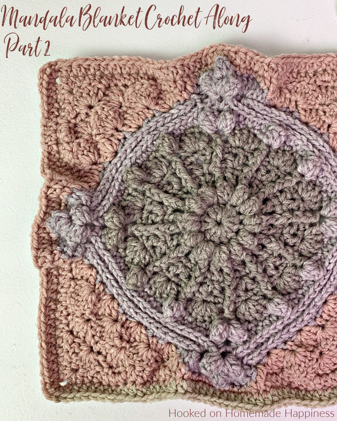 Mandala Blanket Crochet Along Part 2 Hooked On Homemade Happiness 8794