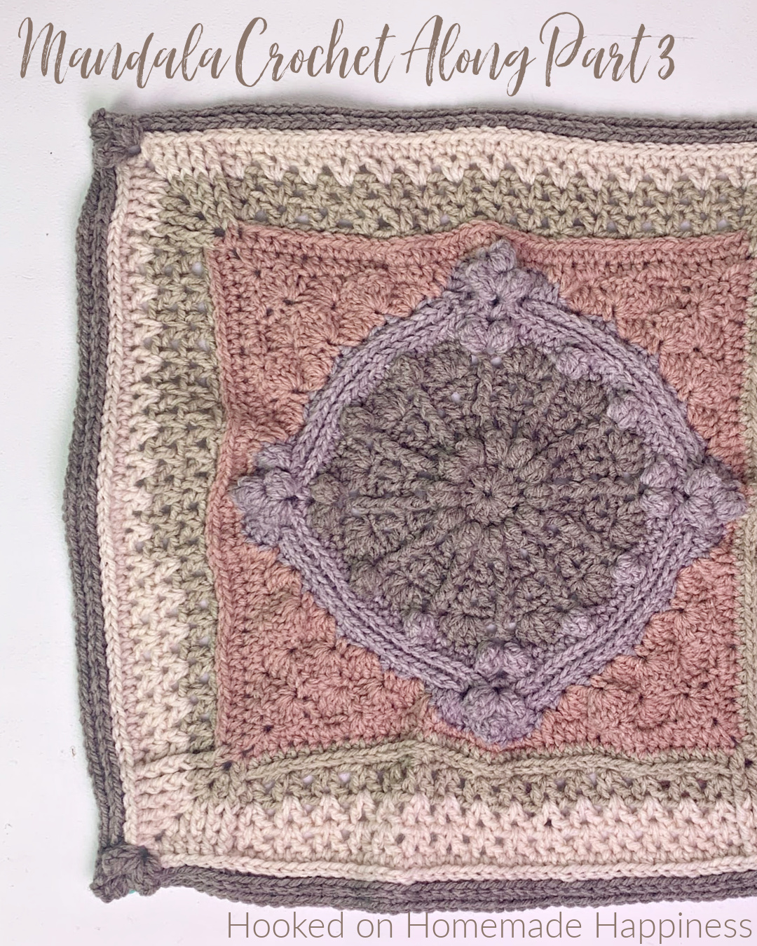 Mandala Blanket Crochet Along Part 3 Hooked On Homemade Happiness   Part3HERO 